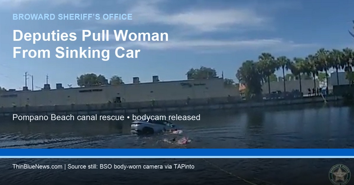 BSO body-worn camera still via TAPinto with ThinBlueNews headline overlay showing the Pompano Beach canal rescue of a woman from a sinking car